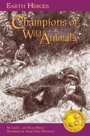 Download Earth Heroes: Champions of Wild Animals (Earth Heroes Series) - Carol Malnor file in PDF