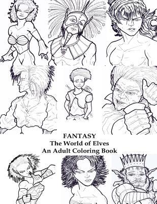 Read Fantasy: The World of Elves: An Adult Coloring Book - Eric L David | PDF