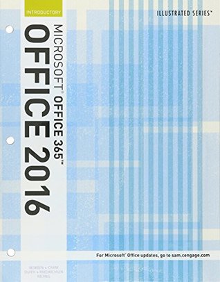 Full Download Illustrated Microsoft Office 365 & Office 2016: Introductory [with LMS MindTap Computing 1-Term Access Code] - David W. Beskeen file in ePub