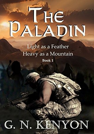 Read Online The Paladin (Light as a Feather; Heavier than a Mountain Book 1) - George Kenyon file in ePub