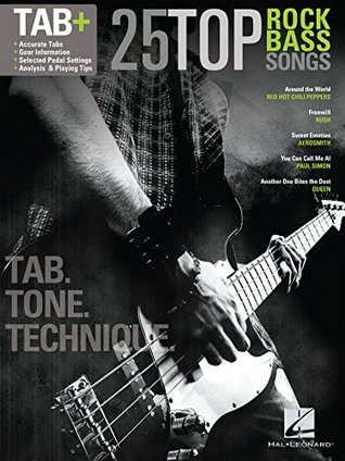 Download 25 Top Rock Bass Songs: Tab. Tone. Technique. - Hal Leonard Publishing Company file in PDF