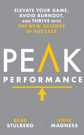 Read Peak Performance: Take Advantage of the New Science of Success - Brad Stulberg file in ePub