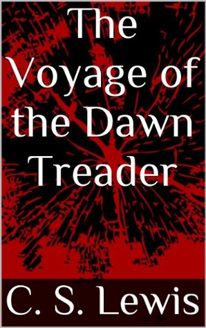 Read Online The Voyage of the Dawn Treader: The Chronicles of Narnia - C.S. Lewis | ePub