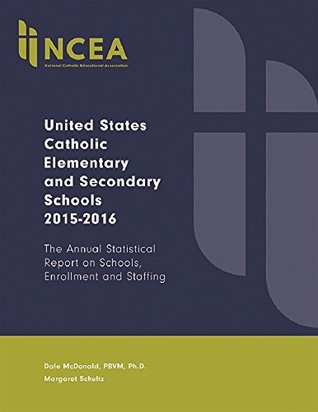 Read U.S. Catholic Elementary and Secondary Schools 2015-2016 - Dale Mcdonald file in PDF