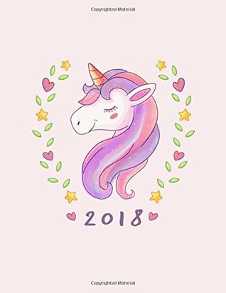 Download Unicorn 2018 Weekly Planner: Unicorn Diary Organizer with Inspirational Quotes & To Do Lists: Volume 3 (Unicorn Gifts) -  | ePub