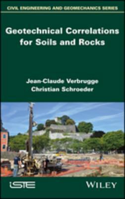 Full Download Geotechnical Correlations for Soils and Rocks - Jean-Claude Verbrugge file in ePub
