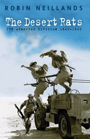 Download Desert Rats: The 7th Armoured Division 1940-1945: 7th Armoured Division, 1940-45 - Robin Neillands | ePub