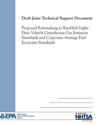 Read Draft Joint Technical Support Document: Proposed Rulemaking to Establish Light-Duty Vehicle Greenhouse Gas Emission Standards and Corporate Average Fuel Economy Standards - United States Environmenta Agency (Epa) file in ePub