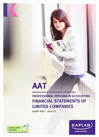 Read AAT Financial Statements of Limited Companies - Study Text (Aat Study Texts Aq2016) - Kaplan Publishing | ePub