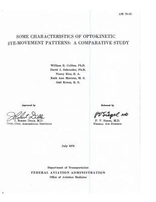 Download Some Characteristics of Optokinetic Eye-Movement Patterns: A Comparative Study - U.S. Department of Transportation file in ePub