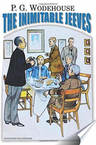 Read The Inimitable Jeeves: (Annotated-Illustrated) - P.G. Wodehouse file in PDF