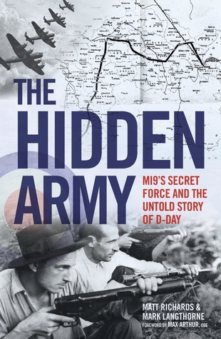 Download The Hidden Army: MI9's Secret Force and the Untold Story of D-Day - Mark Langthorne | ePub