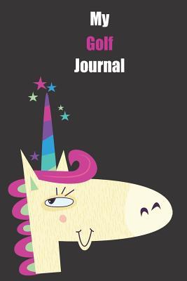 Download My Golf Journal: With A Cute Unicorn, Blank Lined Notebook Journal Gift Idea With Black Background Cover -  | ePub