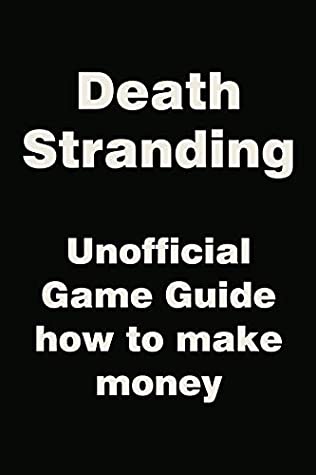 Download Death Stranding - Unofficial Game Guide, Tips, Tricks and Hints - Anton Loire | ePub
