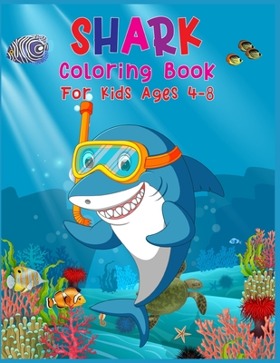 Read Shark Coloring Book For Kids Ages 4-8: Awesome Beautiful Funny Sharks Coloring Pages For Kids A unique Collections Of Sharks - Bluesky Kids Press | ePub