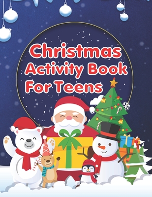 Download Christmas Activity Book For Teens: An Effective Holiday Coloring, Drawing, Word Search, Maze, Games, and Puzzle Art Activities Book for Boys and Girls Ages 6, 7, 8, 9, and 10 Years Old - Kawsar Press House file in ePub