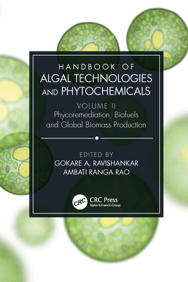 Read Handbook of Algal Technologies and Phytochemicals: Volume II Phycoremediation, Biofuels and Global Biomass Production - Gokare A Ravishankar file in ePub